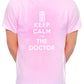 Keep Calm I'm A Doctor Nurse Mens T-Shirt