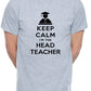 Keep Calm I'm A Head Teacher School Mens T-Shirt