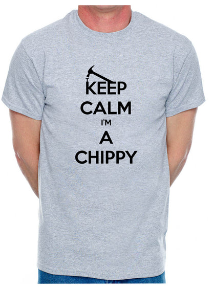 Keep Calm I'm A Chippy Carpenter Mens T-Shirt