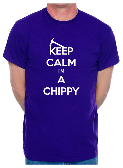 Keep Calm I'm A Chippy Carpenter Mens T-Shirt