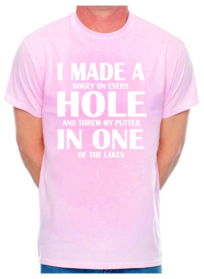 I Made Hole In One Golf Golfer Mens T-Shirt