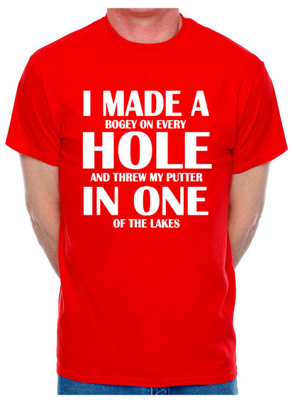 I Made Hole In One Golf Golfer Mens T-Shirt