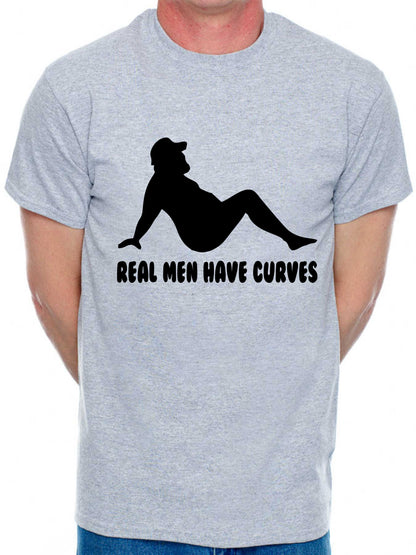 Real Men Have Curves Funny Birthday Slogan T-Shirt Men's Man's Tee