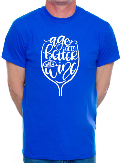 Age Gets Better With Wine Funny Birthday Gift For Men Man's Tee