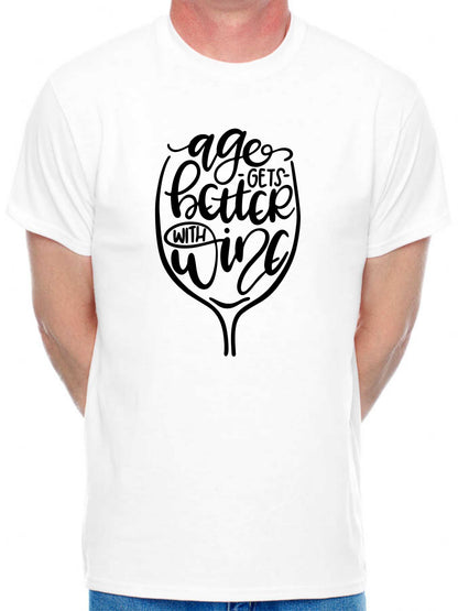 Age Gets Better With Wine Funny Birthday Gift For Men Man's Tee