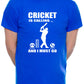 Cricket Is Calling T-Shirt Funny Slogan Birthday Men Man's Tee