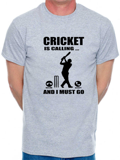 Cricket Is Calling T-Shirt Funny Slogan Birthday Men Man's Tee