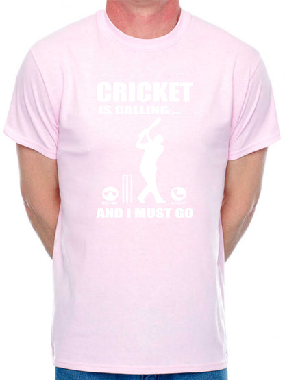 Cricket Is Calling T-Shirt Funny Slogan Birthday Men Man's Tee