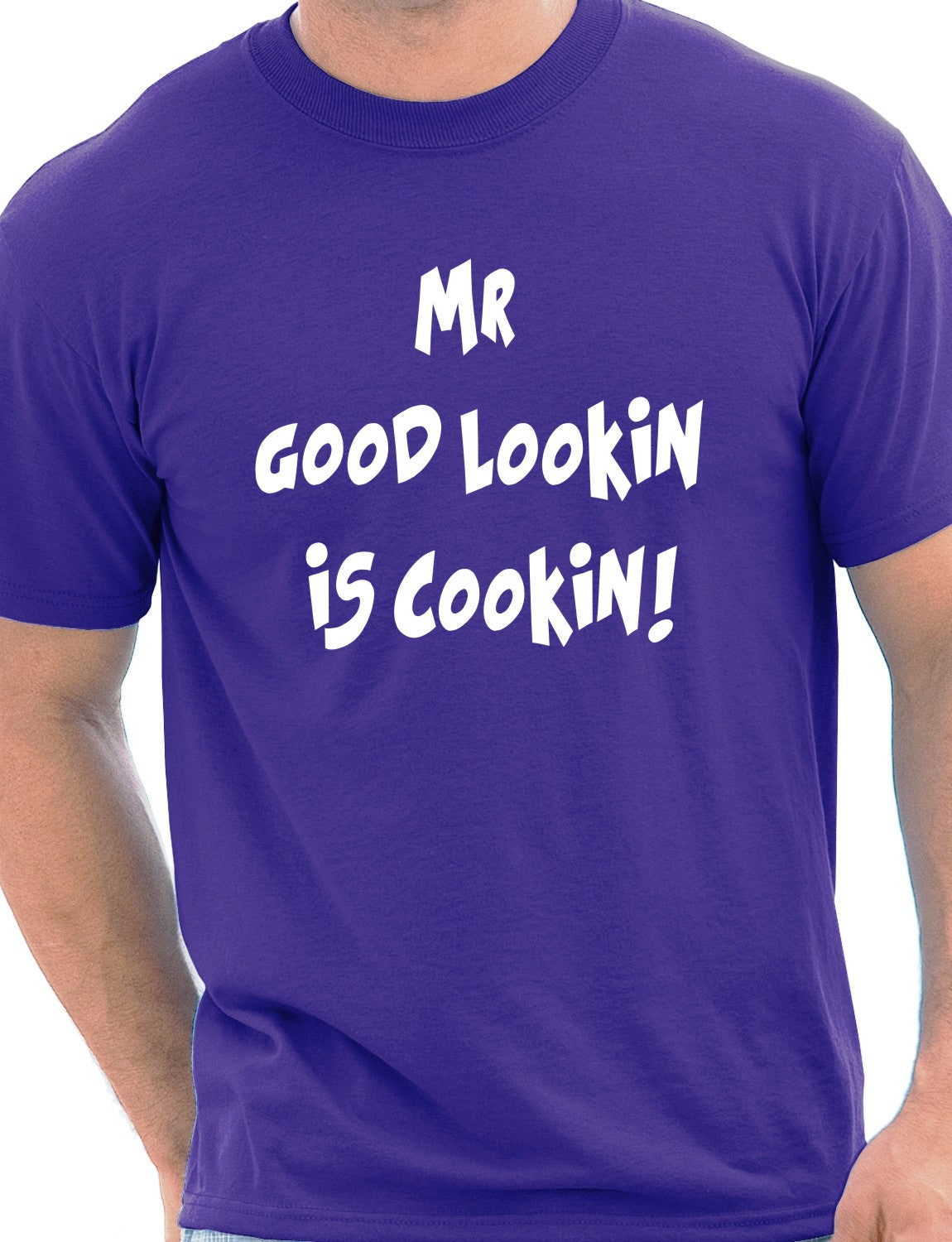 Mr Good Looking Is Cooking T-Shirt