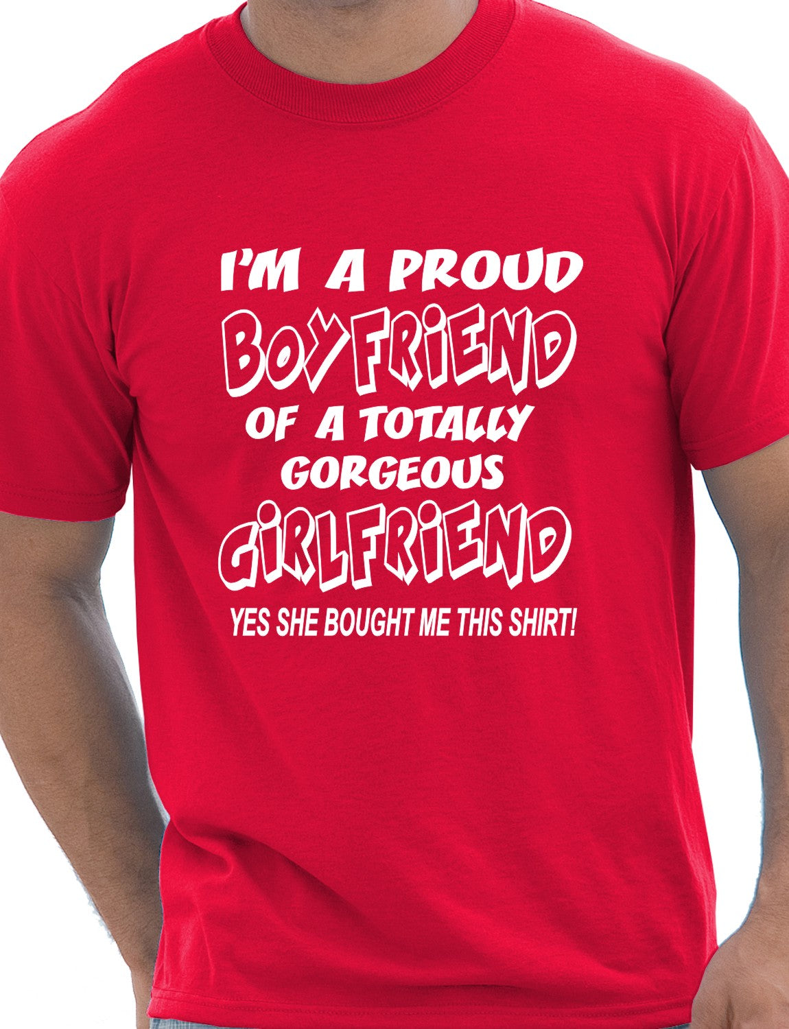 Proud Boyfriend Of Gorgeous Girlfriend T-Shirt