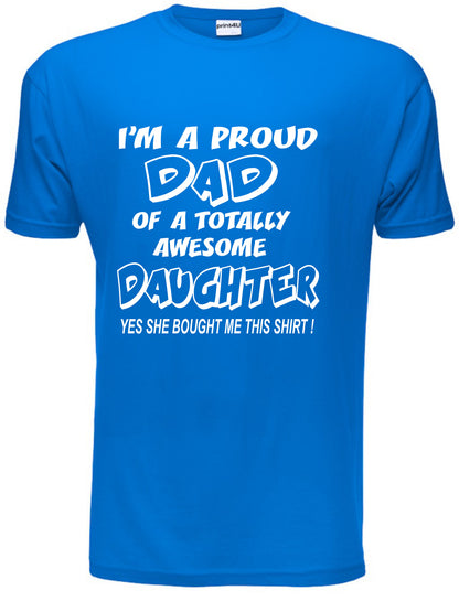 Proud Dad Of An Awesome Daughter T-Shirt