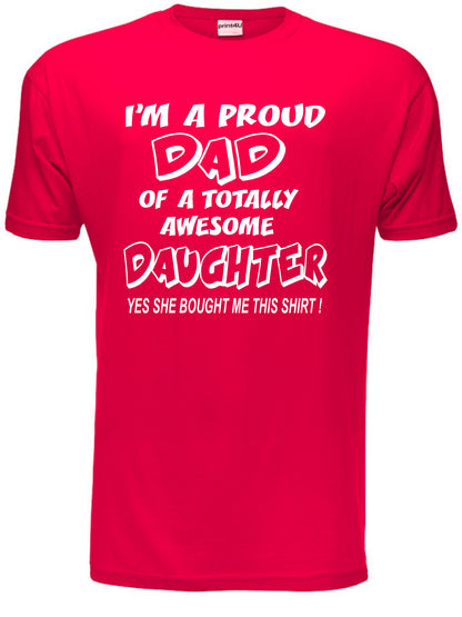 Proud Dad Of An Awesome Daughter T-Shirt