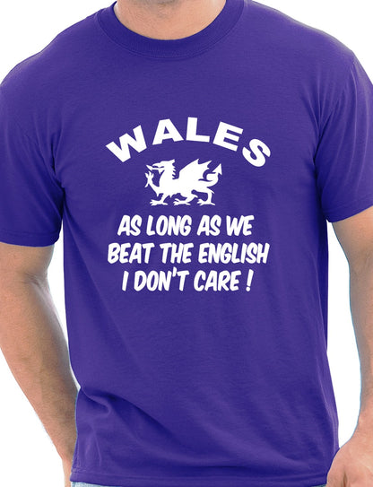 Wales As Long As We Beat The English Rugby T-Shirt