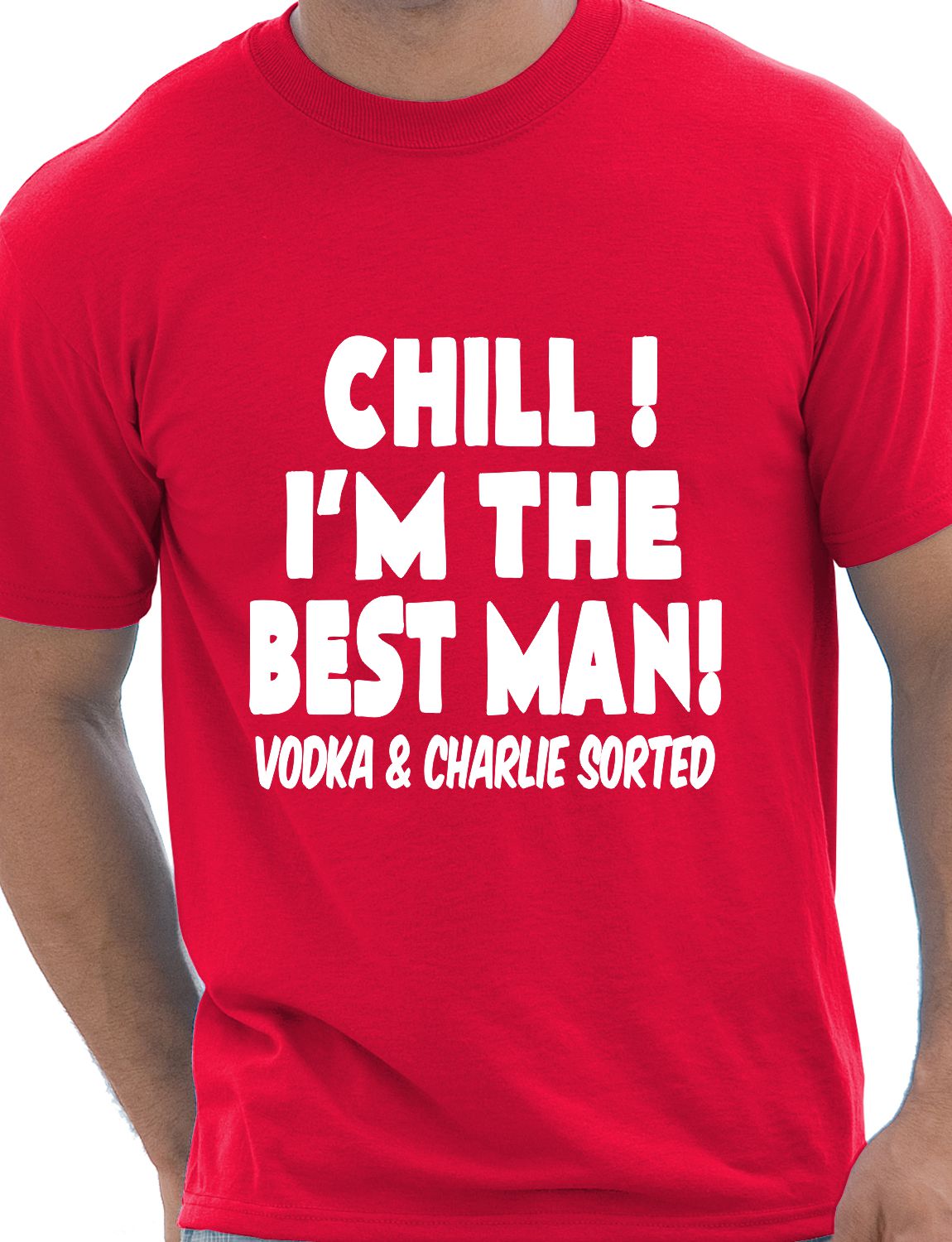 I'm The Best Man Vodka & Charlie Sorted Stag Do T-Shirt