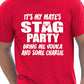It's My Mates Stag Do Bring Me Vodka & Charlie T-Shirt