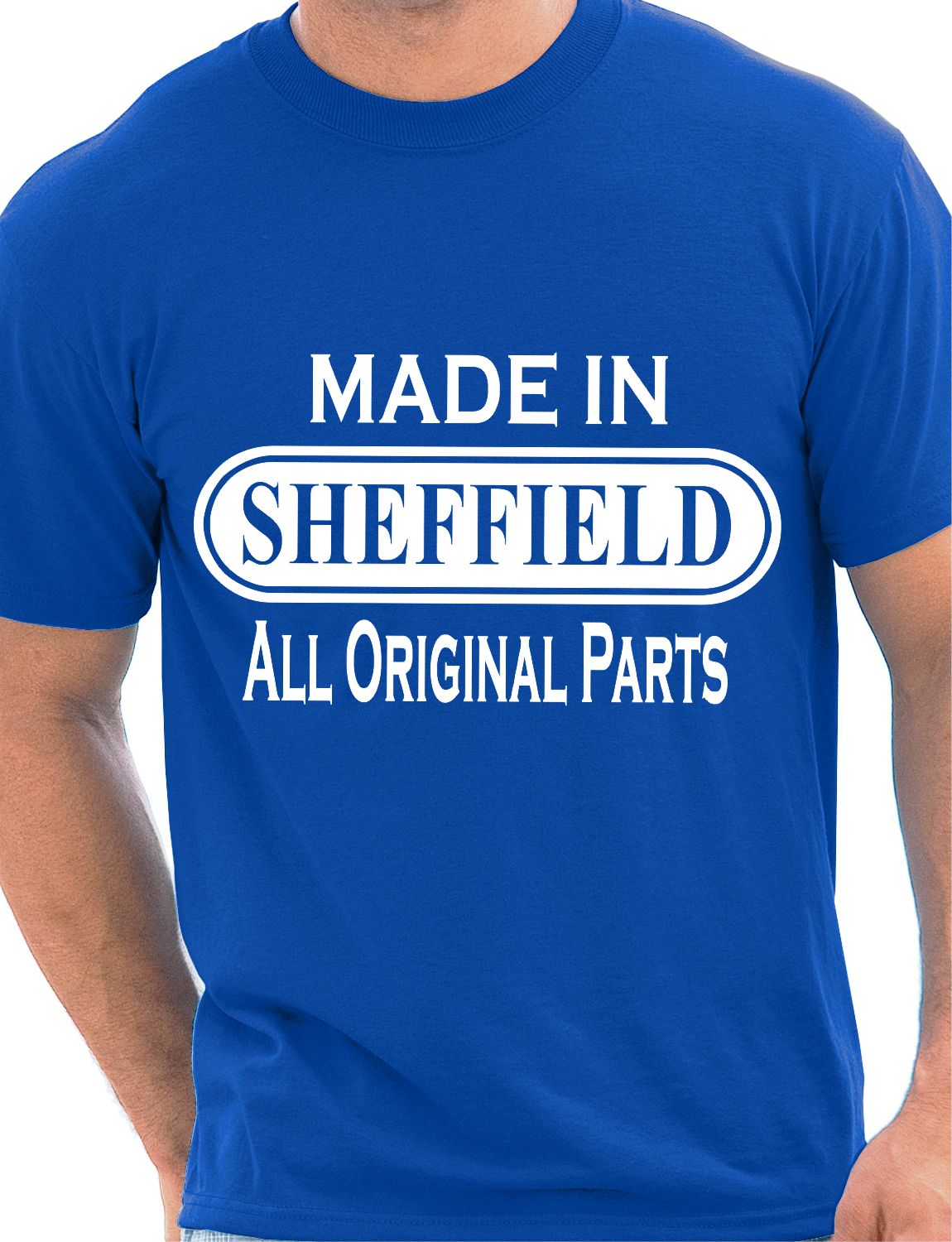 Made In Sheffield From Sheffield T-Shirt