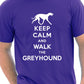 Keep Calm Walk Greyhound Dog Lovers T-Shirt
