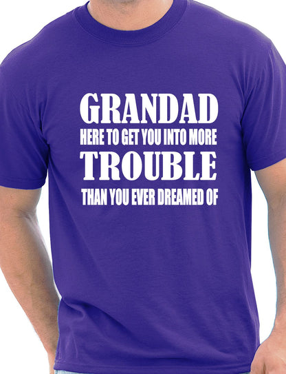 Grandad Get You In More Trouble T-Shirt