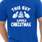 This Guy Loves Christmas Santa Xmas T-Shirt