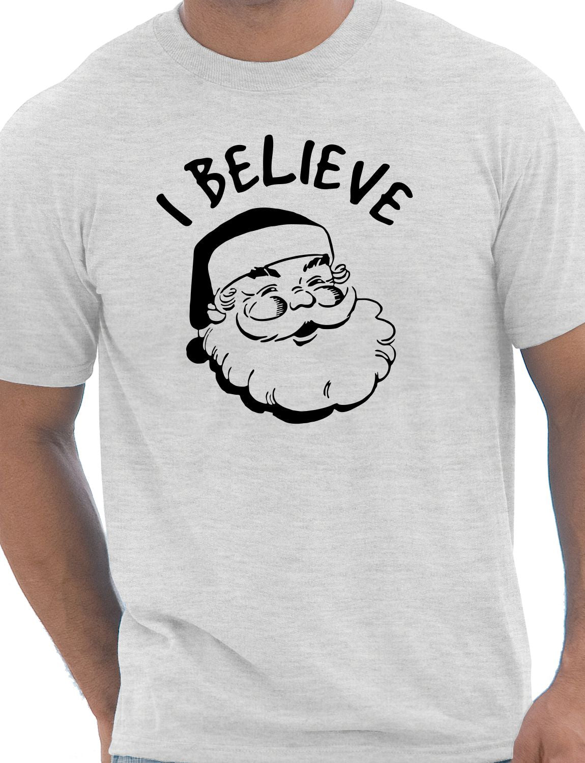 I Believe In Santa Claus Father Christmas Xmas T-Shirt