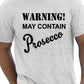 Warning Contains Prosecco Funny Drinks T-Shirt