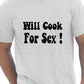 Will Cook For Sex BBQ Mens T-Shirt Size S-XXL