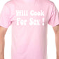 Will Cook For Sex BBQ Mens T-Shirt Size S-XXL