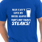 Man Can't Live On Beer Alone Barbeque Mens T-Shirt Size S-XXL