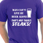 Man Can't Live On Beer Alone Barbeque Mens T-Shirt Size S-XXL