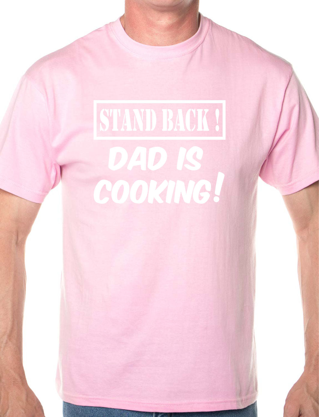 Stand Back Dad Is Cooking Barbeque Mens T-Shirt Size S-XXL