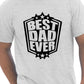 Best Dad Ever Fathers Day T-Shirt