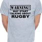 Warning May Talk About Rugby 6 Nations Rugy Player Mens T-Shirt
