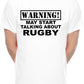 Warning May Talk About Rugby 6 Nations Rugy Player Mens T-Shirt