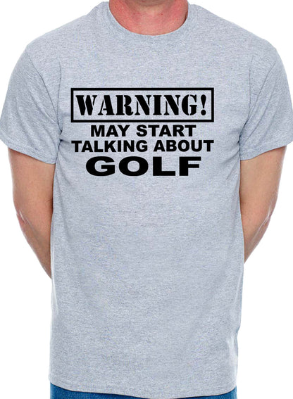 Warning May Talk About Golf Golfer Mens T-Shirt