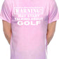 Warning May Talk About Golf Golfer Mens T-Shirt