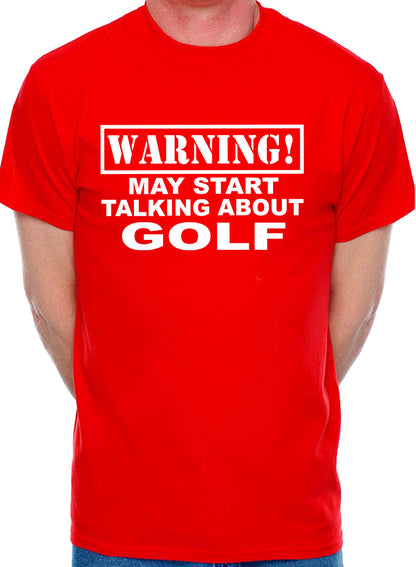 Warning May Talk About Golf Golfer Mens T-Shirt