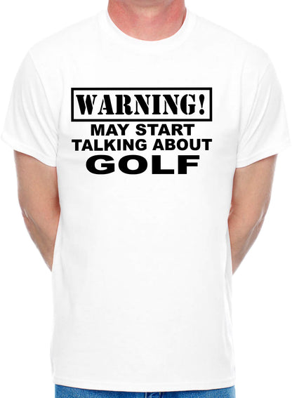 Warning May Talk About Golf Golfer Mens T-Shirt