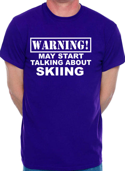 Warning May Talk About Skiing Skier Snowboarding Mens T-Shirt