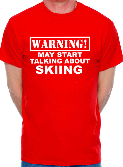 Warning May Talk About Skiing Skier Snowboarding Mens T-Shirt