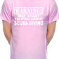 Warning May Talk About Scuba Diving Diver Mens T-Shirt