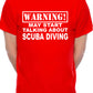 Warning May Talk About Scuba Diving Diver Mens T-Shirt