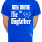 Personalised Mens T-Shirt The Dogfather Any Name For Dog Lovers