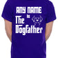 Personalised Mens T-Shirt The Dogfather Any Name For Dog Lovers