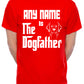Personalised Mens T-Shirt The Dogfather Any Name For Dog Lovers
