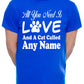 Customised All You Need Love And Cat Any Name You Want Mens T-Shirt  Cat Lover