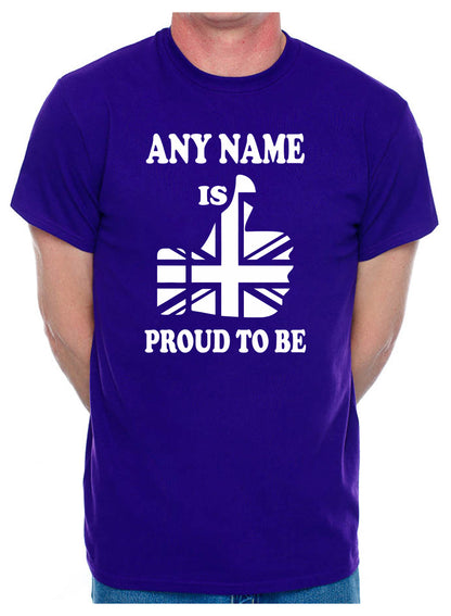 Personalised Mens T-Shirt Proud To Be British Any Name Custom