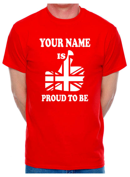Customised T-Shirt Proud To Be British Your Name Mens