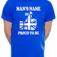Personalised Mens T-Shirt Proud To Be British Mans Name Here