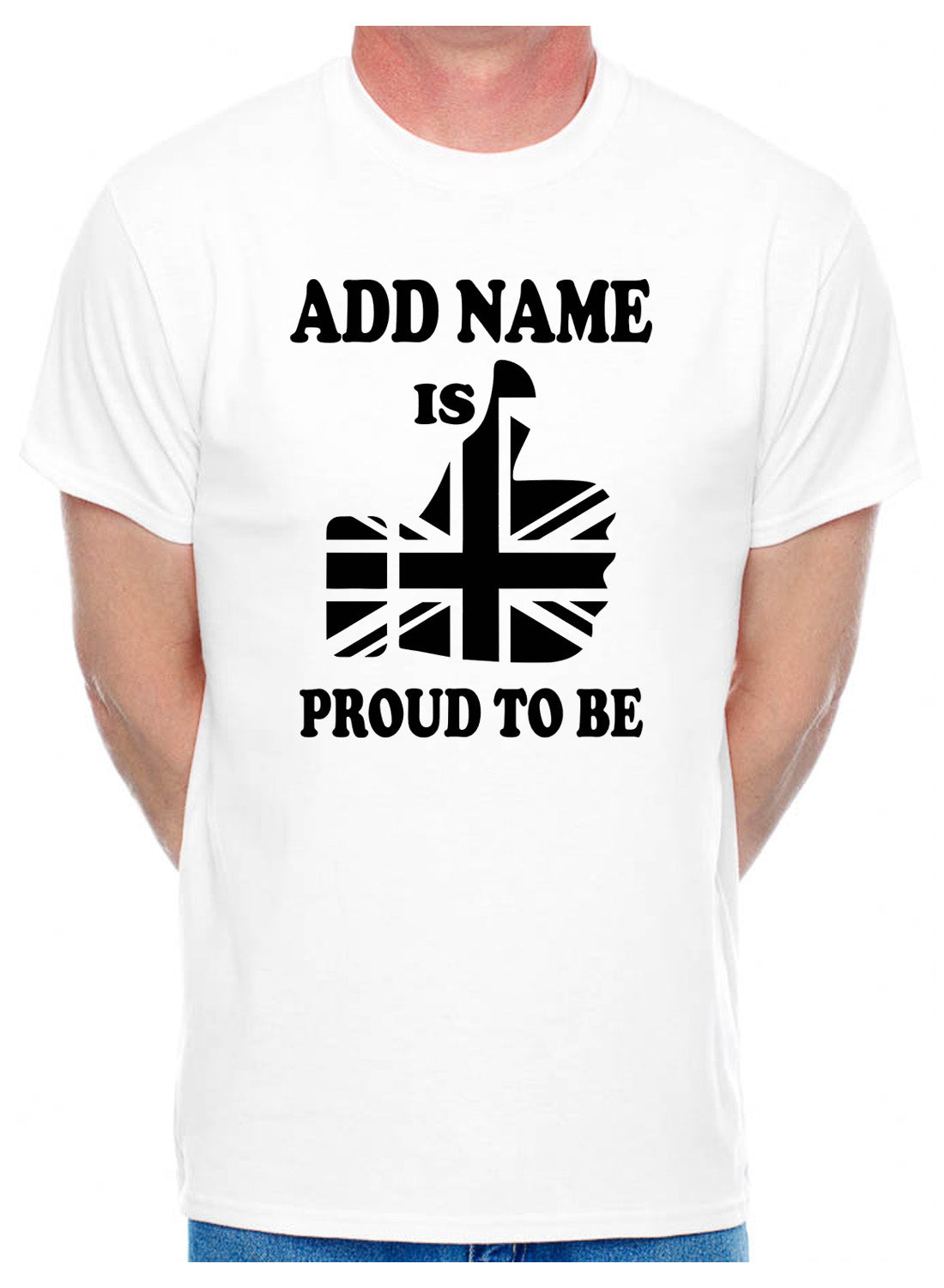Custom T-shirt For Men Proud To Be British Add Any Name