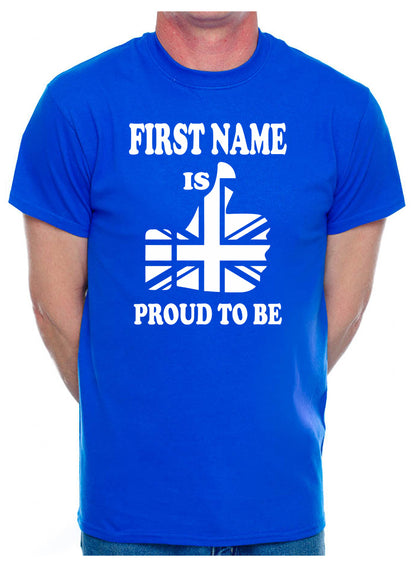 Birthday Tee Customise This Mens T-Shirt Proud To Be British First Name